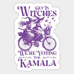 Get in Witches We're Voting for Kamala Harris Witch 2024 Sticker